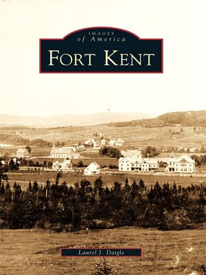 cover image of Fort Kent